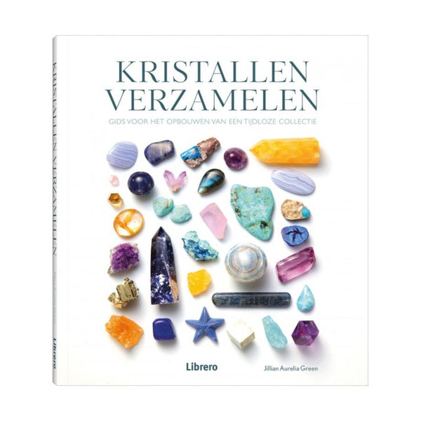 Kristallen Verzamelen - Jilian Aurelia Green